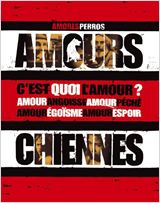 Amours chiennes : Affiche