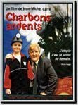 Charbons ardents : Affiche