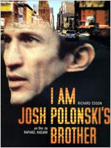 I am Josh Polonski's brother : Affiche