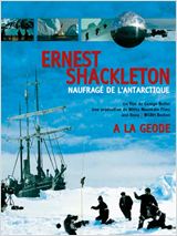 Ernest Shackleton, naufragé de l'Antarctique : Affiche