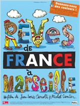 Rêves de France à Marseille : Affiche