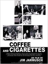 Coffee and cigarettes : Affiche