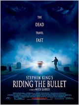 Riding the Bullet : Affiche
