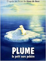 Plume, le petit ours polaire : Affiche