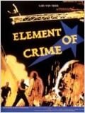 Element of crime : Affiche