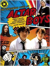 The Dangerous Lives of Altar Boys : Affiche