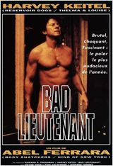 Bad Lieutenant : Affiche