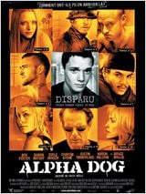 Alpha Dog : Affiche
