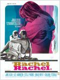 Rachel, Rachel : Affiche