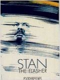 Stan the Flasher : Affiche