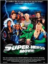 Super Héros Movie : Affiche