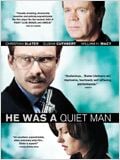 He Was a Quiet Man : Affiche