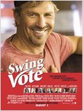 Swing Vote : Affiche
