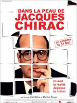 Dans la peau de Jacques Chirac : Affiche