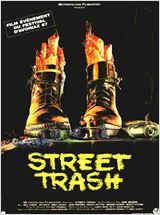 Street Trash : Affiche
