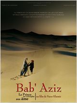 Bab'Aziz, le prince qui contemplait son âme : Affiche