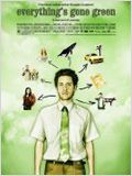 Everything gone green : Affiche
