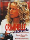 Criminelle Attitude : Affiche