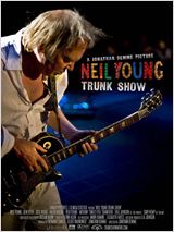 Neil Young Trunk Show : Affiche
