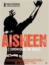 Aisheen (chroniques de Gaza) : Affiche