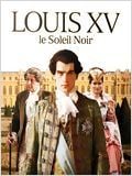 Louis XV, le soleil noir (TV) : Affiche