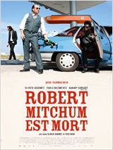 Robert Mitchum est mort : Affiche