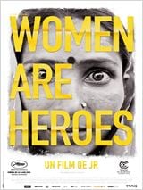 Women Are Heroes : Affiche