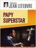 Papy Superstar : Affiche