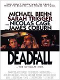 Deadfall : Affiche