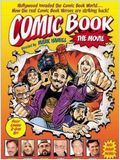 Comic Book : The Movie : Affiche