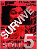 Survive Style 5+ : Affiche