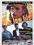 The Low Life : Affiche