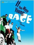 If You Were Young: Rage : Affiche