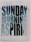 Sunday Morning Aspirin : Affiche