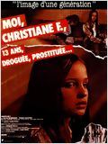 Moi, Christiane F. ..13 ans, droguée et prostituée : Affiche
