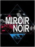 Miroir Noir : Affiche