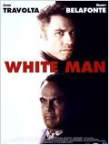 White Man : Affiche