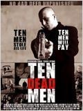 Ten Dead Men : Affiche