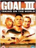 Goal! 3 : Taking on the world : Affiche