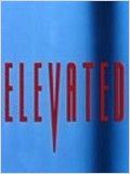 Elevated : Affiche