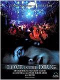 Love is the drug : Affiche