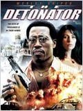 The Detonator (V) : Affiche