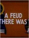 A Feud There Was : Affiche