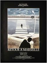 Retour à Marseille : Affiche