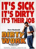 Dirty Work : Affiche