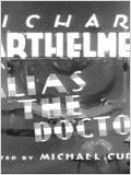 Alias the Doctor : Affiche