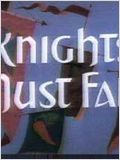 Knights Must Fall : Affiche