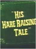 His Hare Raising Tale : Affiche