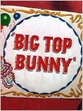 Big Top Bunny : Affiche