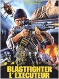 Blastfighter - L'Exécuteur : Affiche